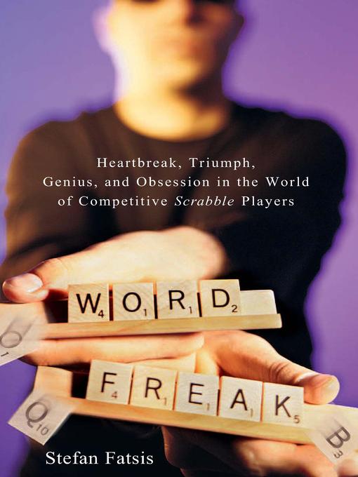 Title details for Word Freak by Stefan Fatsis - Available